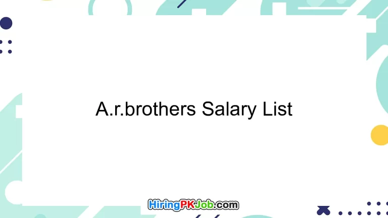 A.r.brothers Salary List