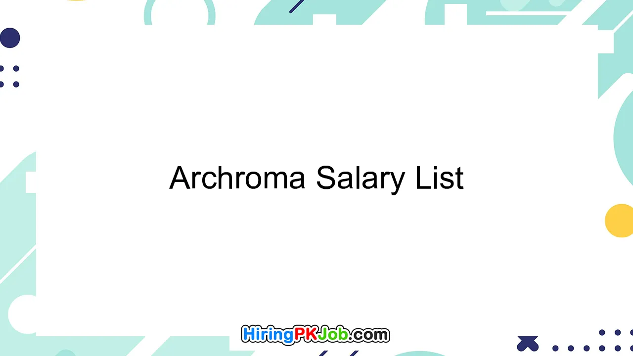 Archroma Salary List