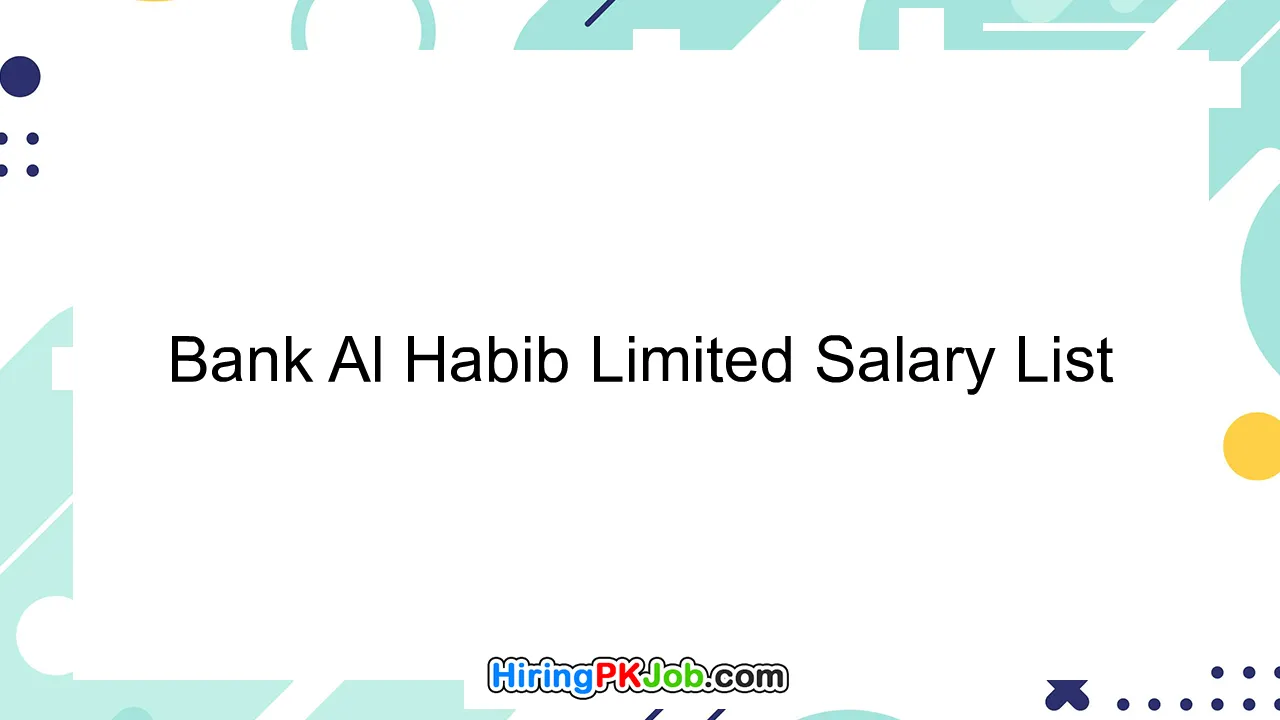 Bank Al Habib Limited Salary List