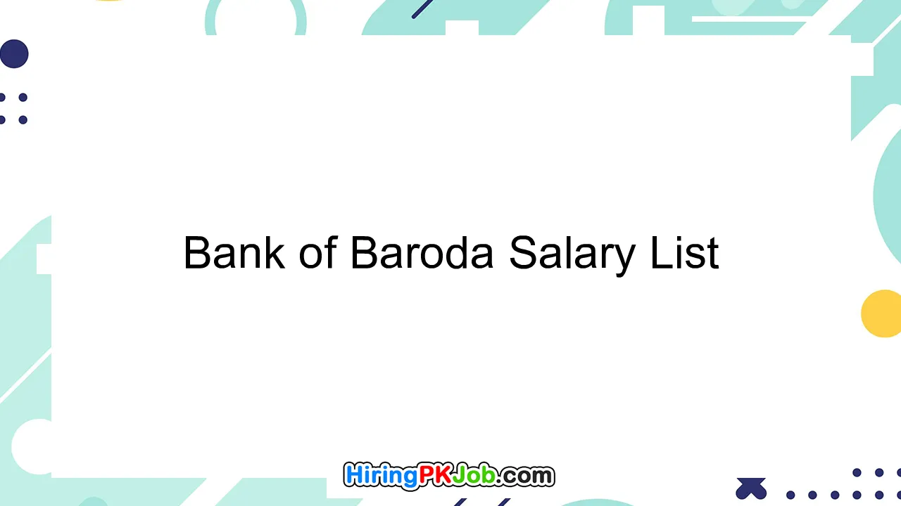 Bank of Baroda Salary List