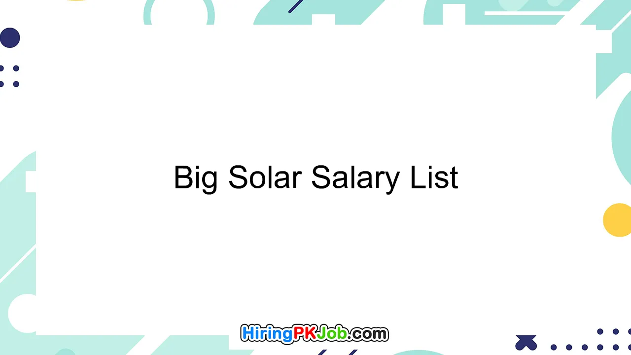 Big Solar Salary List