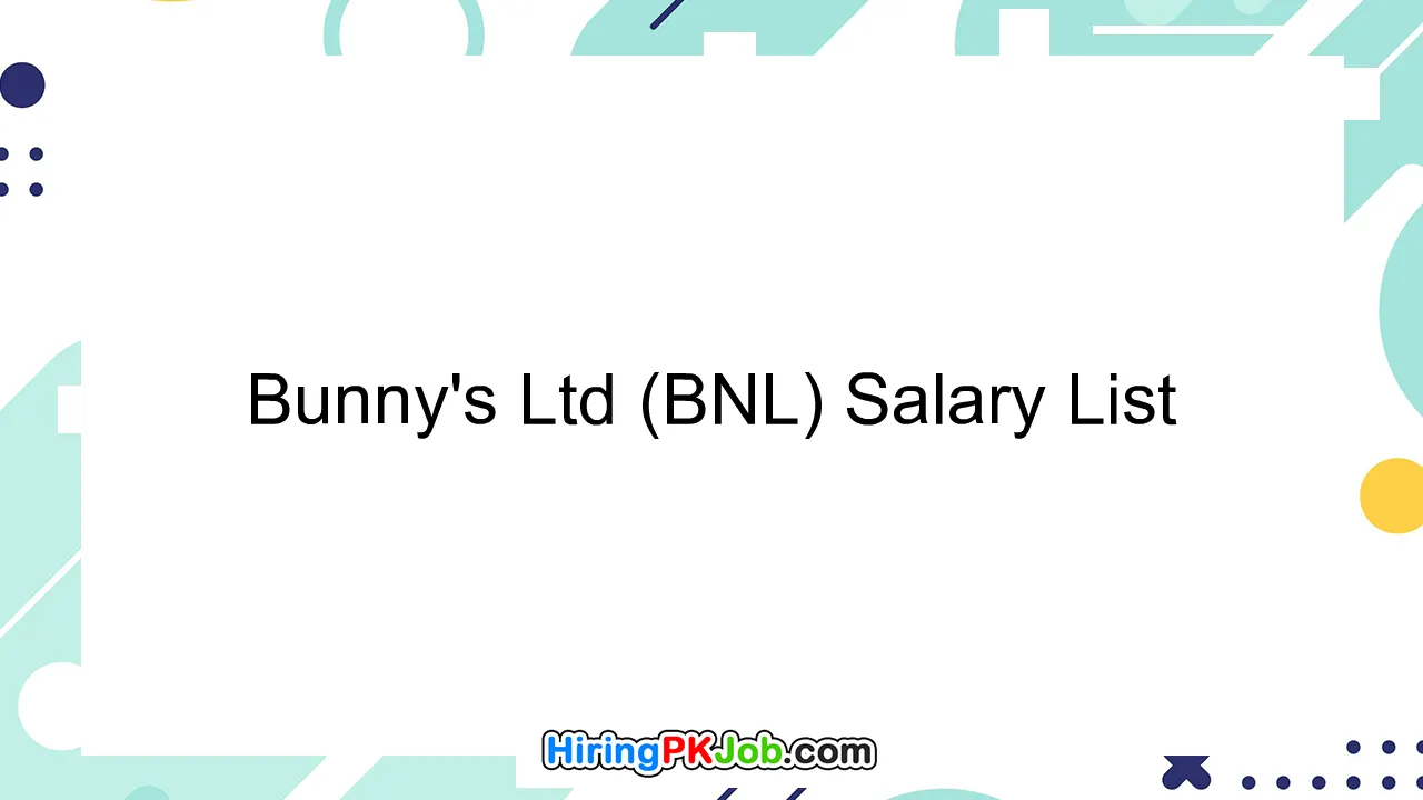 Bunny's Ltd (BNL) Salary List