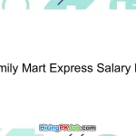 Family Mart Express Salary List