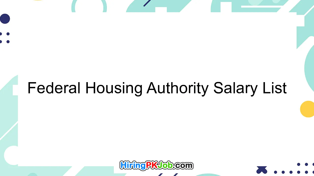 Federal Housing Authority Salary List