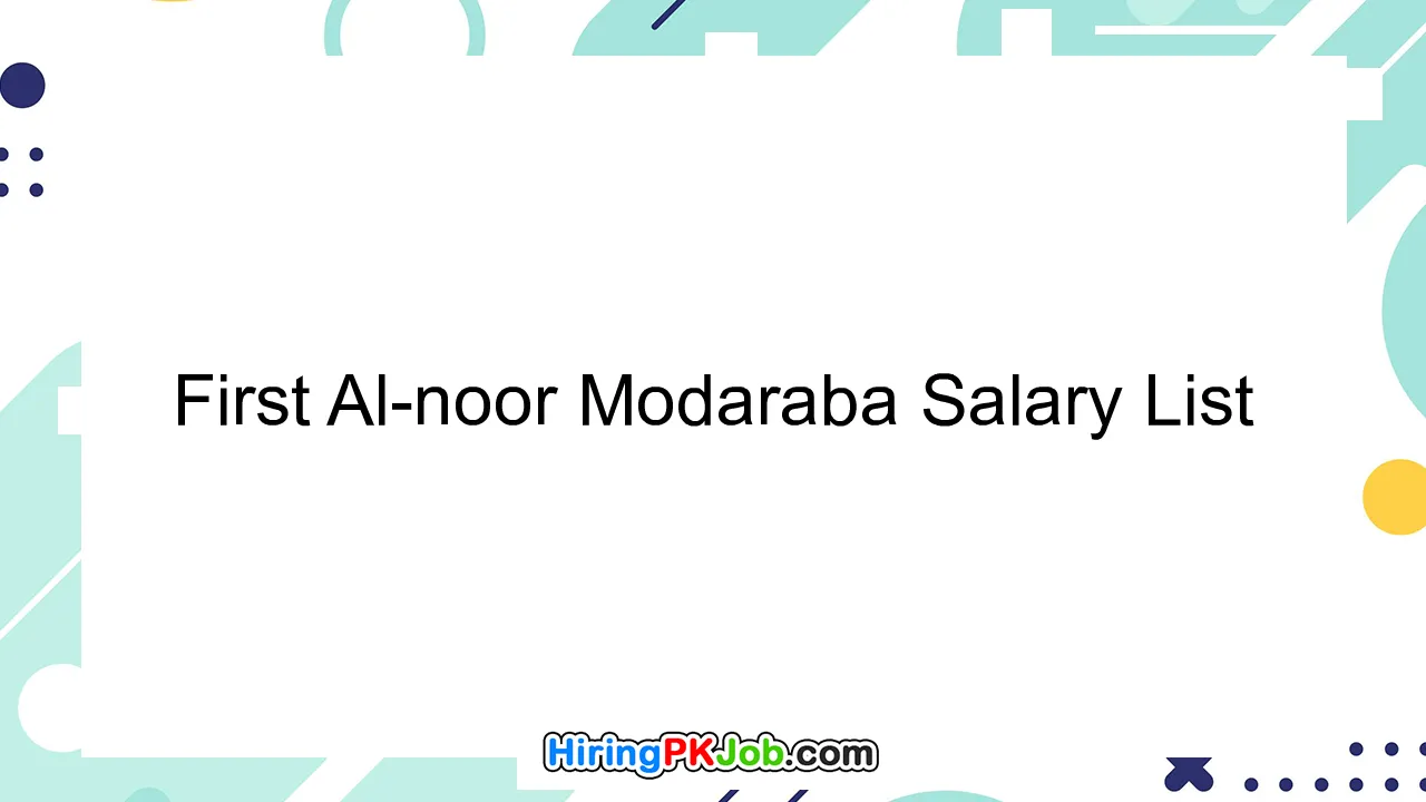 First Al-noor Modaraba Salary List