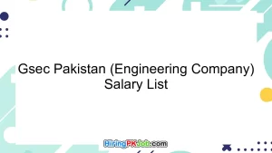 Gsec Pakistan (Engineering Company) Salary List