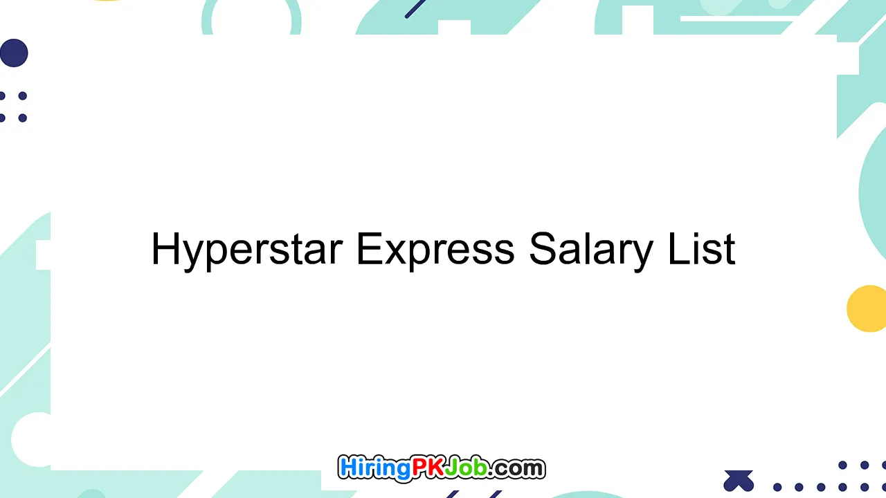 Hyperstar Express Salary List