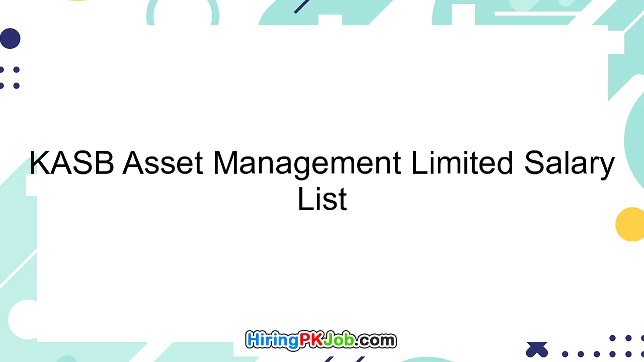 KASB Asset Management Limited Salary List