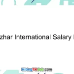 Mazhar International Salary List