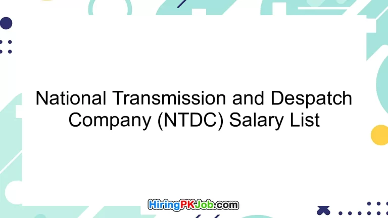 National Transmission and Despatch Company (NTDC) Salary List