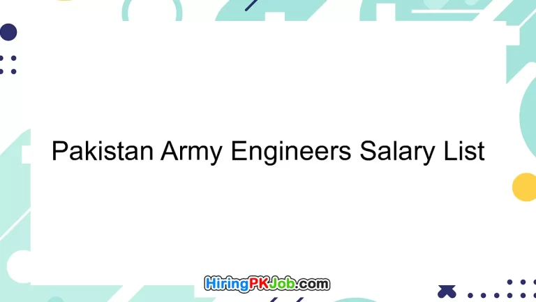 Pakistan Army Engineers Salary List