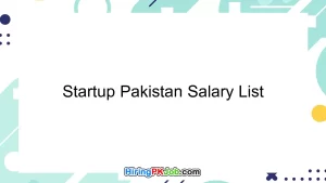 Startup Pakistan Salary List